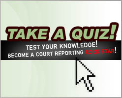 Court Reporting Quiz